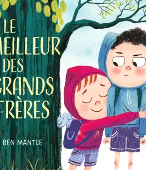 Le meilleur des grands frères