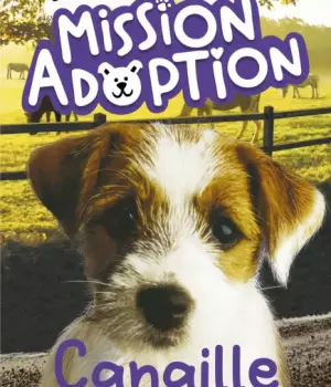 Mission adoption : Canaille
