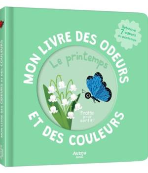 Mon livre des odeurs et des couleurs