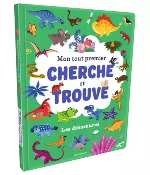 Mon tout premier cherche et trouve : les dinosaures