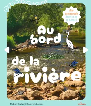 Promenons-nous au bord de la rivière