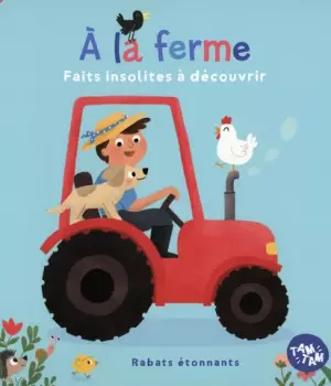 A la ferme : faits insolites à découvrir