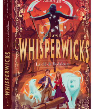 Les Whisperwicks t.3 : La clé de Dedaleum