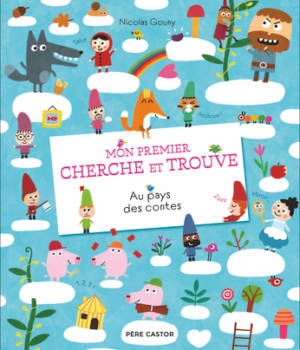 Mon premier cherche et trouve : Au pays des contes