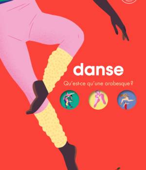 Danse : Qu'est-ce qu'une arabesque ?
