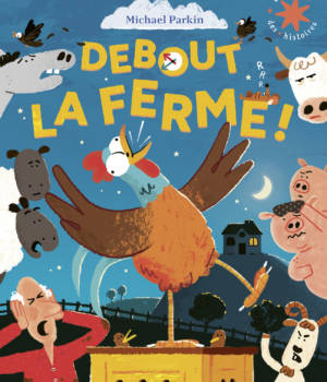 Debout la ferme !