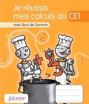Je réussis mes calculs au CE1