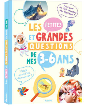 Les petites et grandes questions de mes 3 à 6 ans