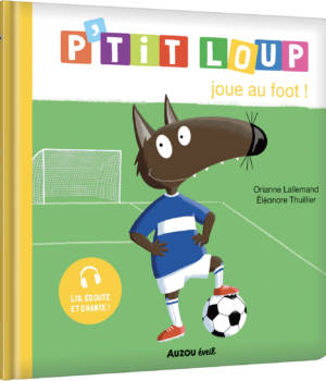 P'tit loup joue au foot