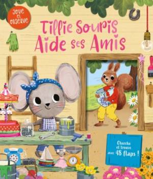 Tillie Souris aide ses amis
