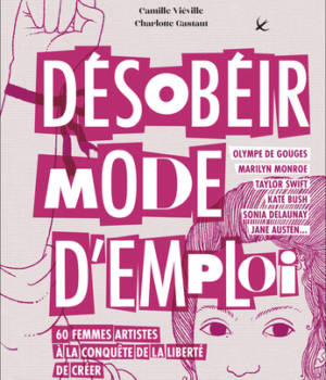 Désobéir mode d'emploi