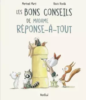 Les bons conseils de Madame Réponse-à-tout