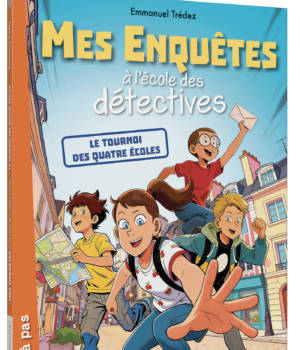 Mes enquêtes à l'école des détectives : Le tournoi des 4 écoles