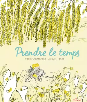 Prendre le temps
