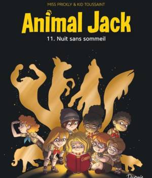 Animal Jack t.11 : Nuit sans sommeil
