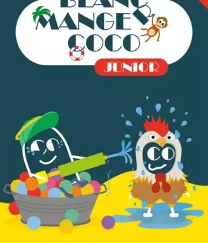 Blanc manger coco junior - la poule mouillée