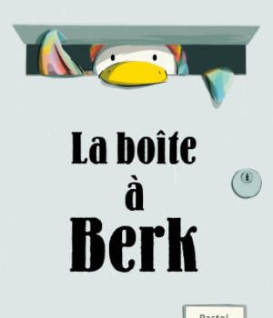 La boîte à Berk
