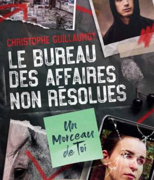 Le bureau des affaires non résolues : Un morceau de toi