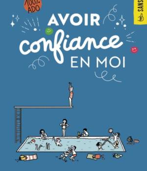 Avoir confiance en moi