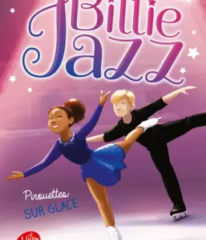Billie Jazz : Pirouettes sur glace !