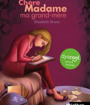 Chère Madame ma grand-mère