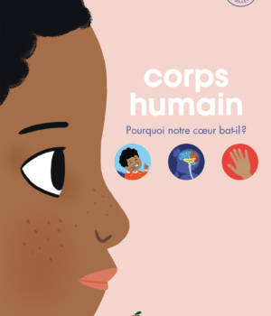 Corps humain : Pourquoi notre coeur bat-il ?