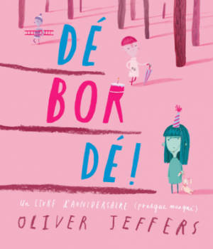 Débordé ! Un livre d'anniversaire (presque manqué)