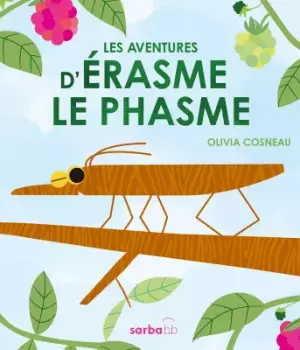 Les aventures d'Erasme le Phasme