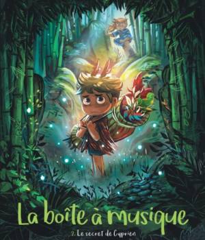 La boîte à musique t.2 : Le secret de Cyprien