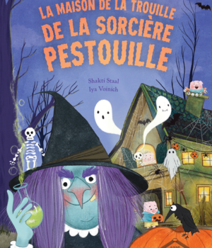 La maison de la trouille de la sorcière Pestouille