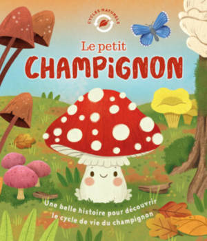 Le petit champignon