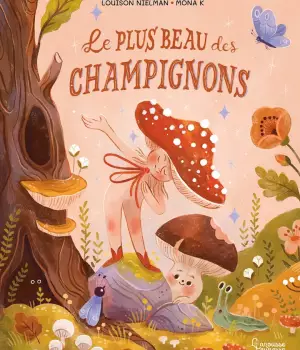 Le plus beau des champignons