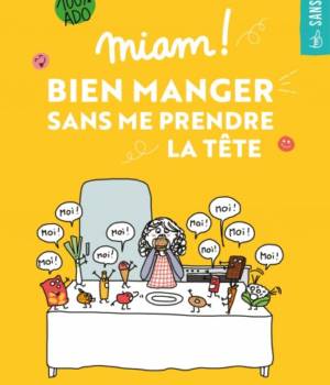 Miam ! Bien manger sans me prendre la tête
