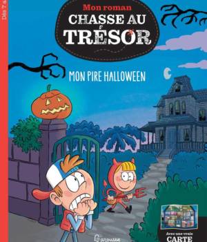 Mon roman chasse au trésor : Mon pire Halloween