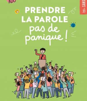 Prendre la parole pas de panique !