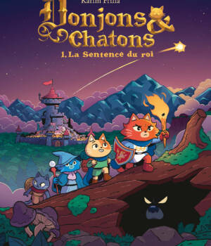 Donjons et chatons t.1 : La sentence du roi
