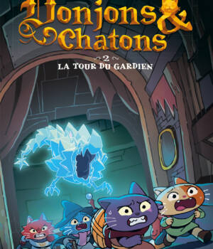 Donjons et chatons t.2 : La tour du gardien