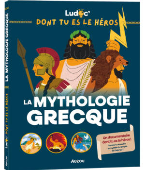 La mythologie grecque - Ludoc' dont tu es le héros