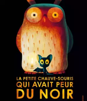 La petite chauve-souris qui avait peur du noir