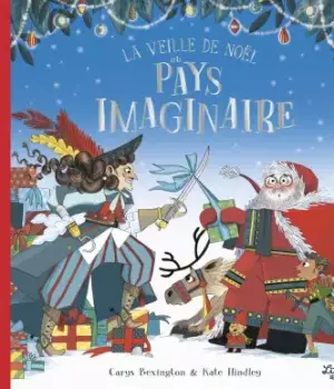 La veille de Noël au pays imaginaire