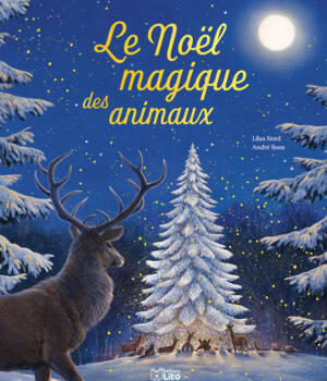 Le Noël magique des animaux