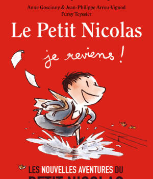 Le Petit Nicolas - Je reviens !