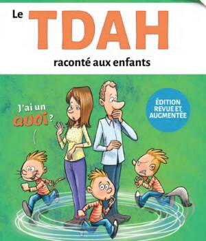 Le TDAH raconté aux enfants