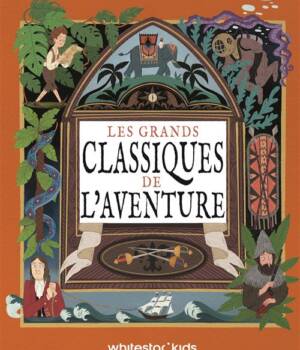 Les grands classiques de l'aventure