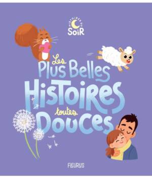 Les plus belles histoires toutes douces