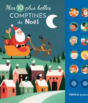 Mes 10 plus belles comptines de Noël