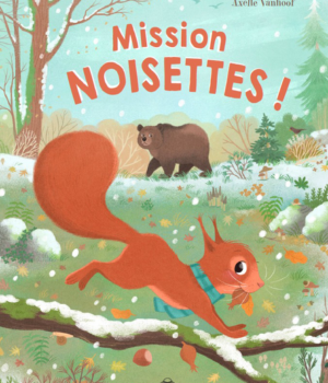 Mission noisettes !