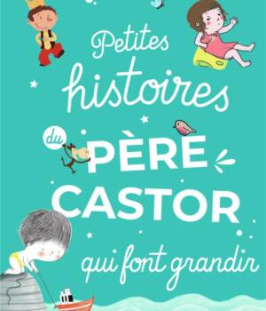 Petites histoires qui font grandir