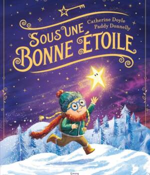 Sous une bonne étoile