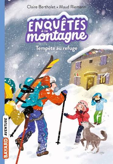Enquêtes à la montagne : tempête au refuge